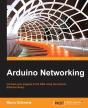 Arduino Networking - Preview