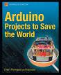Arduino Projects To Save The World - Preview