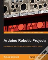 Arduino Robotic Projects
