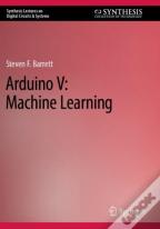 Arduino V: Machine Learning