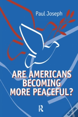 Capa do artigo Are Americans Becoming More Peaceful?