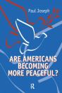 Are Americans Becoming More Peaceful? - Preview
