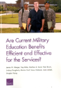 Are Current Military Education Benefits Efficient And Effective For The Services? - Preview