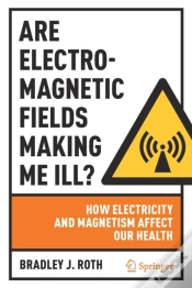 Capa do artigo Are Electromagnetic Fields Making Me Ill?