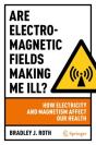 Are Electromagnetic Fields Making Me Ill? - Preview