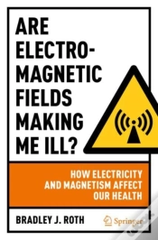 Capa do artigo Are Electromagnetic Fields Making Me Ill?
