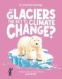 Are Glaciers The Key To Climate Change? - Preview