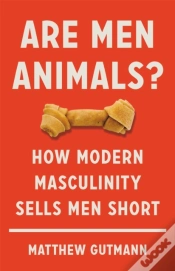 Capa do artigo Are Men Animals?