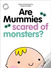 Are Mummies Scared Of Monsters?