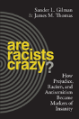 Are Racists Crazy? - Preview