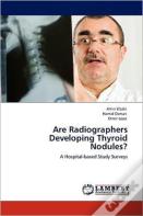 Are Radiographers Developing Thyroid Nodules?