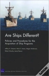 Are Ships Different? Policies And Procedures For The Acquisition Ofship Programs