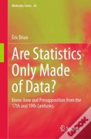 Are Statistics Only Made Of Data?