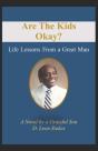 Are The Kids Okay : Life Lessons From A - Preview