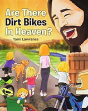 Are There Dirt Bikes In Heaven? - Preview