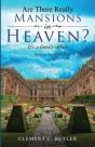 Are There Really Mansions In Heaven?, Second Edition - Preview