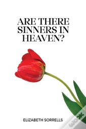 Are There Sinners In Heaven?