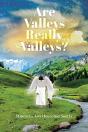 Are Valleys Really Valleys? - Preview