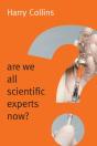 Are We All Scientific Experts Now? - Preview