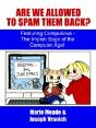 Are We Allowed To Spam Them Back?: Featuring Computious - The Impish Sage Of The Computer Age - Preview
