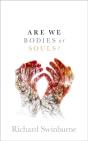 Are We Bodies Or Souls? - Preview