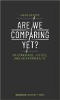 Are We Comparing Yet? Â€“ On Standards, Justice, And Incomparability - Preview