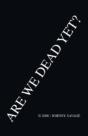 Are We Dead Yet? - Preview