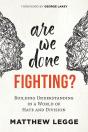 Are We Done Fighting? - Preview