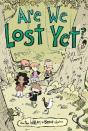 Are We Lost Yet? - Preview