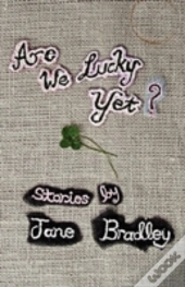 Are We Lucky Yet?