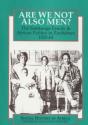 Are We Not Also Men? - Preview
