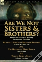 Are We Not Sisters & Brothers?: Three Na
