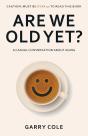 Are We Old Yet? - Preview