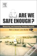 Are We Safe Enough?