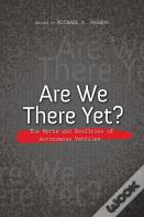 Are We There Yet?