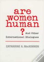 Are Women Human?