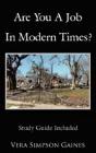 Are You A Job In Modern Times? - Preview