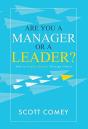 Are You A Manager Or A Leader? - Preview