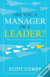 Are You A Manager Or A Leader?
