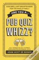 Are You A ...Pub Quiz Whizz?