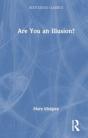 Are You An Illusion? - Preview