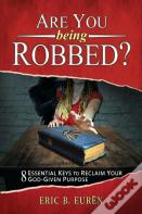 Are You Being Robbed?