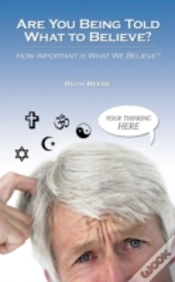 Capa do artigo Are You Being Told What To Believe?