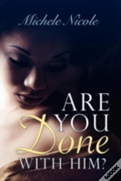Capa do artigo Are You Done With Him?