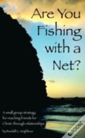 Are You Fishing With A Net?