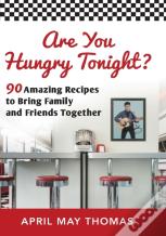 Are You Hungry Tonight?