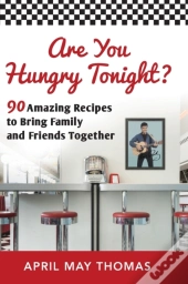 Are You Hungry Tonight?