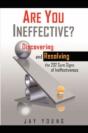 Are You Ineffective? - Preview