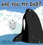 Are You My Dad? - Preview