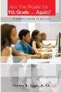 Are You Ready For 9th Grade . . . Again?  A Family'S Guide For Success - Preview